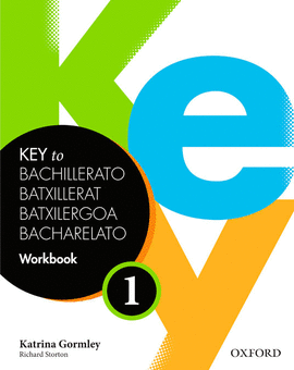 KEY TO BACHILLERATO 1: WORKBOOK (SPANISH)