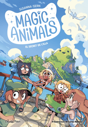 MAGIC ANIMALS 7. EL SECRET DE L'ILLA