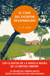 EL CASO DEL ESCRITOR DESAPARECIDO. LOS CLÁSICOS DE LA NOVELA NEGRA DE LA BRITISH