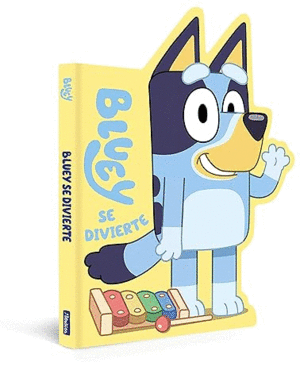 BLUEY. LIBRO DE CARTÓN - BLUEY SE DIVIERTE (EDICIÓN EN ESPAÑOL)