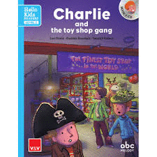 CHARLIE AND THE TOY SHOP GANG (HELLO KIDS)