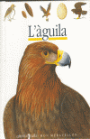 AGUILA, L' (MON MERAVELLOS)