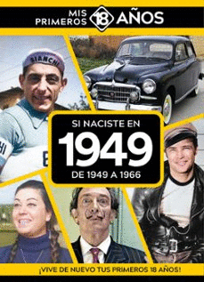 SI NACISTE EN 1949: DE 1949 A 1966